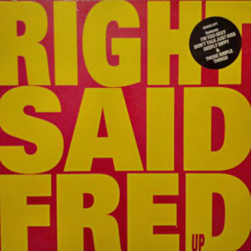 RIGHT SAID FRED up SNOGLP1.