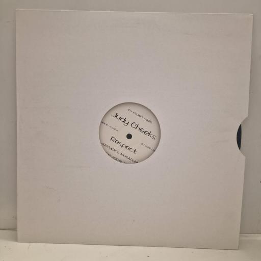 JUDY CHEEKS Respect (Mayhem & Musaphia Remix) CHEEKS 001 12” SINGLE