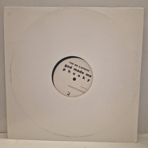 THE MD X-SPRESS God Made Me Phunky IR-322 12” SINGLE