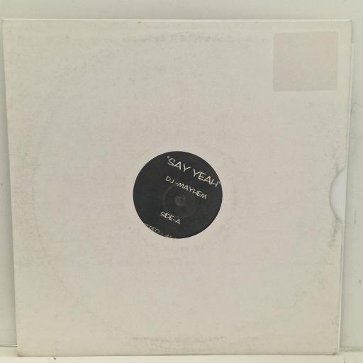 DJ-MAYHEM Say Yeah / Together SY001 12” SINGLE