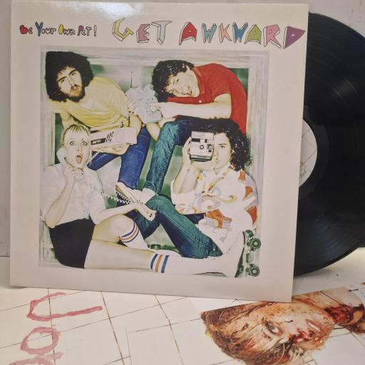 BE YOUR OWN PET Get Awkward XLLP 334 12” LP