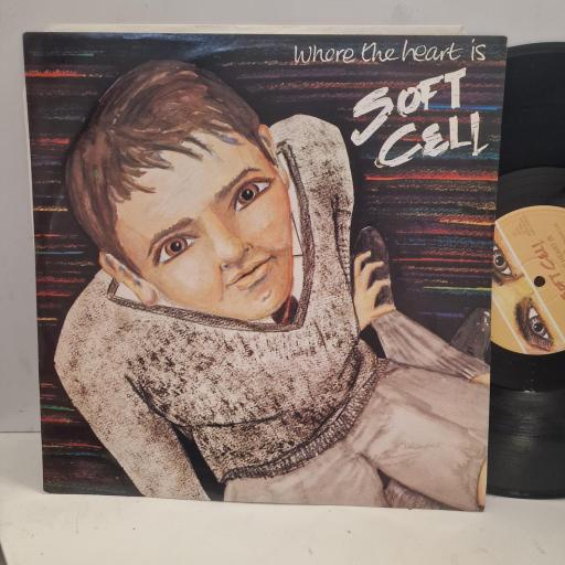 SOFT CELL Where The Heart Is BZS 1612 12” LP