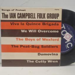 THE IAN CAMPBELL FOLK GROUP Songs Of Protest TOP 82 7” SINGLE