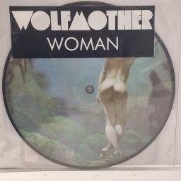 WOLFMOTHER Woman IS933 7” SINGLE