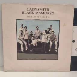LADYSMITH BLACK MAMBAZO Hello My Baby W 8356 7” SINGLE