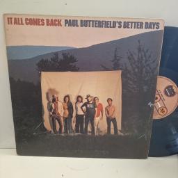 PAUL BUTTERFIELD’S BETTER DAYS It All Comes Back K 45517 12” LP