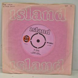 SPOOKY TOOTH The Weight WIP-6046 7” SINGLE