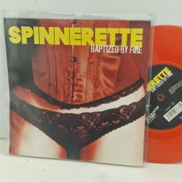 SPINNERETTE Baptized By Fire HOFF072S 7” SINGLE RED VINYL