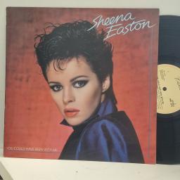 SHEENA EASTON You Could Have Been With Me EMC 3378 12” LP