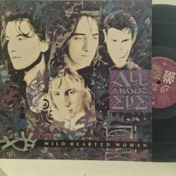 ALL ABOUT EVE Wild Hearted Woman EVENX 6 12” LP
