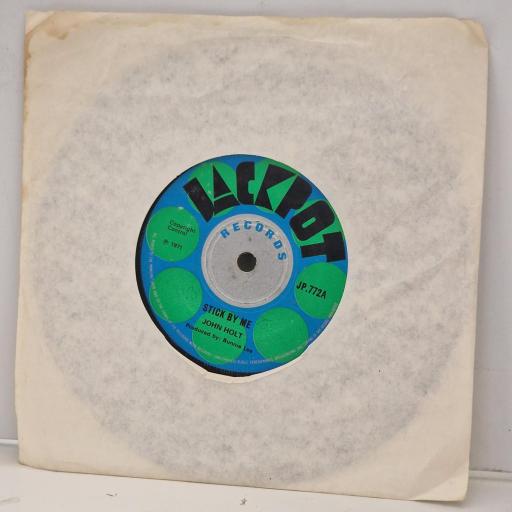 JOHN HOLT Stick By Me JP-772 7” SINGLE