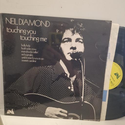 NEIL DIAMOND Touching You, Touching Me UNLS 110 12” LP