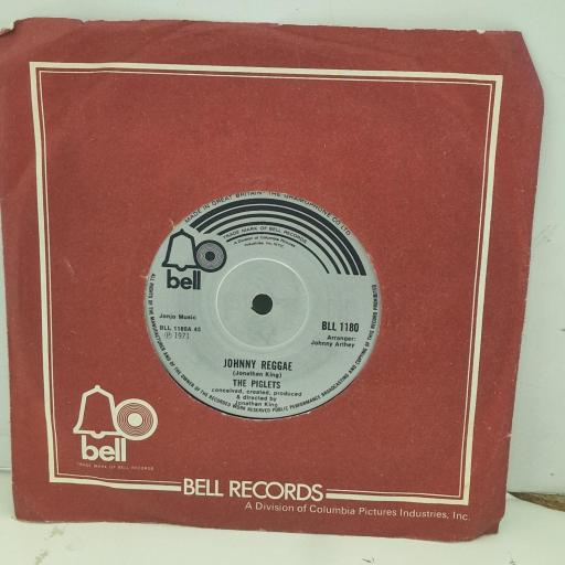 THE PIGLETS Johnny Reggae BLL 1180 7” SINGLE