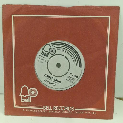 GARY GLITTER Always Yours BELL 1359 7” SINGLE