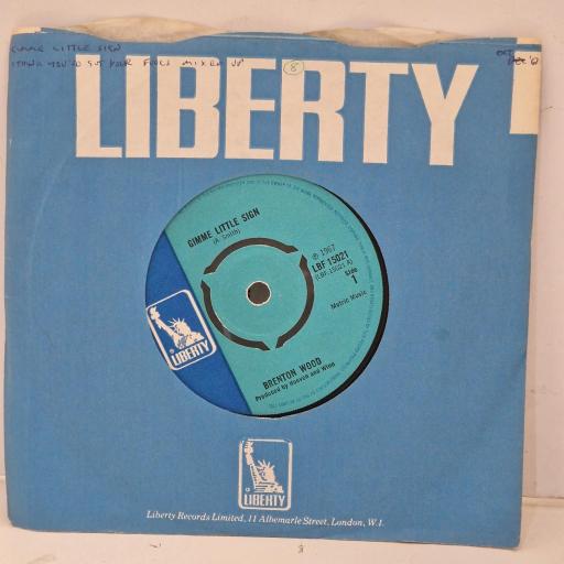 BRENTON WOOD Gimme Little Sign LBF 15021 7” SINGLE