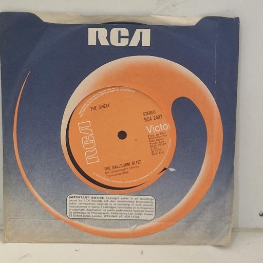 THE SWEET The Ballroom Blitz RCA 2403 7” SINGLE