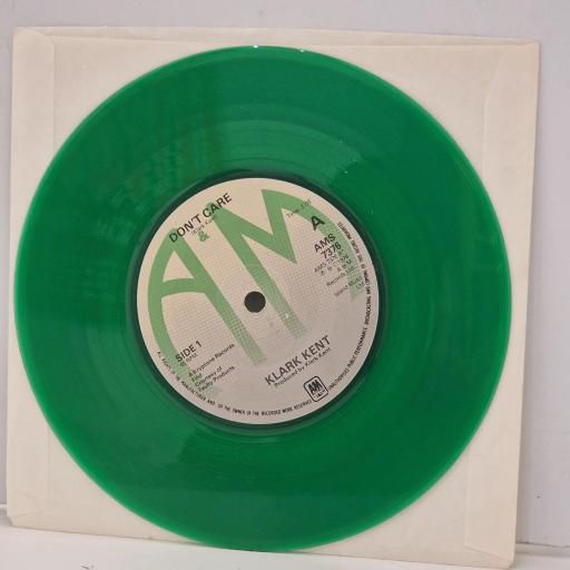 KLARK KENT Don’t Care AMS 7376 7” SINGLE