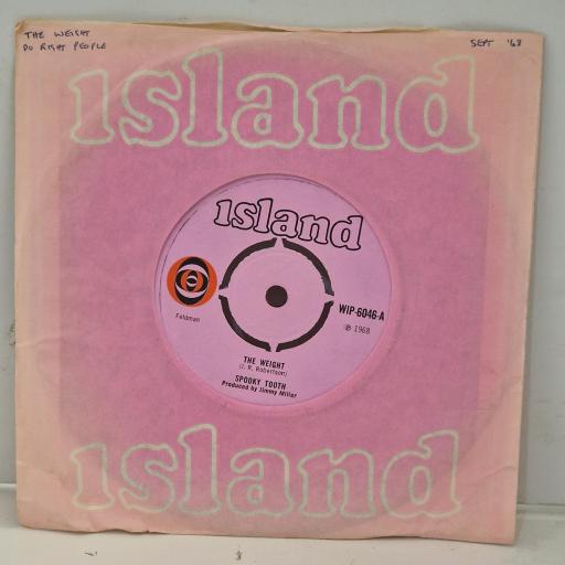 SPOOKY TOOTH The Weight WIP-6046 7” SINGLE