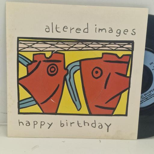ALTERED IMAGES Happy Birthday EPC A 1522 7” SINGLE