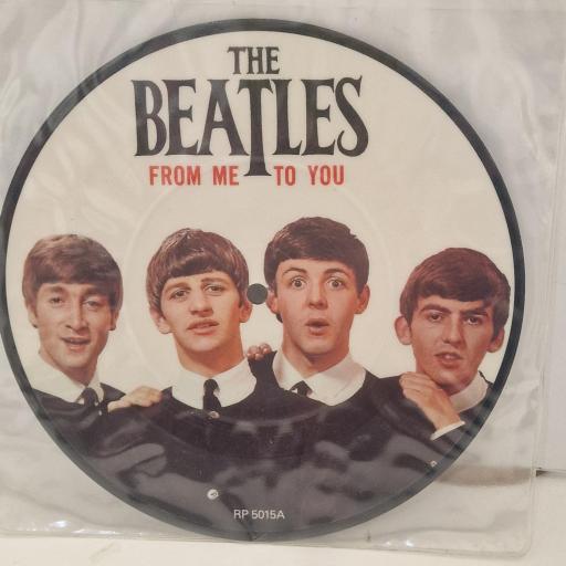 THE BEATLES From Me To You RP 5015 7” SINGLE picture disc