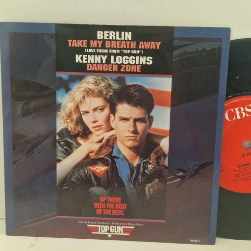 BERLIN, KENNY LOGGINS Take My Breath Away / Danger Zony 656361 7 7” SINGLE