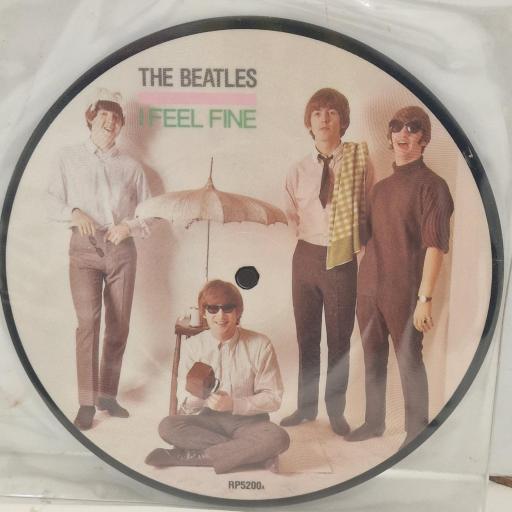 THE BEATLES I Feel Fine RP5200 7” SINGLE picture disc