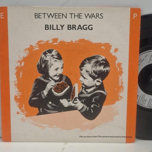 BILLY BRAGG Between The Wars AGOEP 1 7” SINGLE