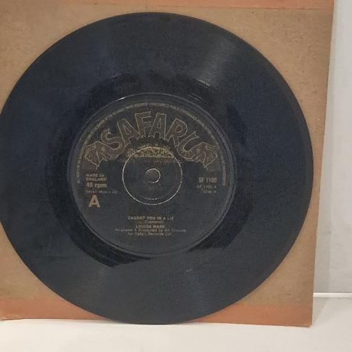 LOUISA MARK Caught You In A Lie SF 1105 7” SINGLE