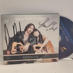 WHEN RIVERS MEET Addicted To You WRMCDLP04 CD Signed copy