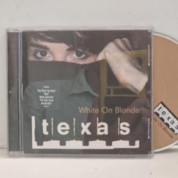TEXAS White On Blonde 534 315-2 CD
