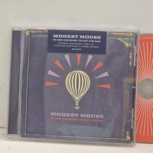 MODEST MOUSE We Were Dead Before The Ship Even Sank 88697 083992 CD