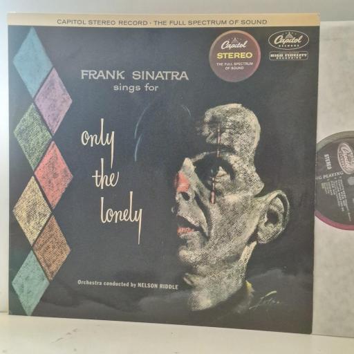 FRANK SINATRA Frank Sinatra Sings For Only The Lonely SLCT 6168 12” LP