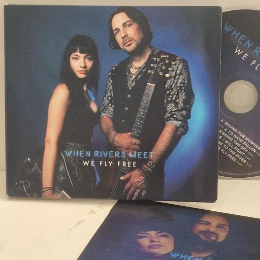 WHEN RIVERS MEET We Fly Free WRMCDLP01 CD