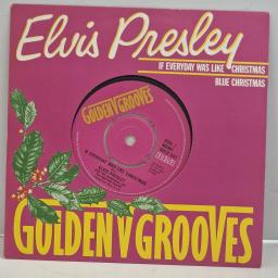 ELVIS PRESLEY If Everyday Was Like Christmas Blue Christmas GOLD 541 7" Single