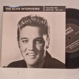 ELVIS PRESLEY The Elvis Interviews Vol 1 ARCH 001 7" Single