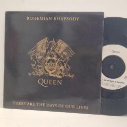 QUEEN Bohemian Rhapsody These are the Days of our Lives QUEEN 20 7" Single