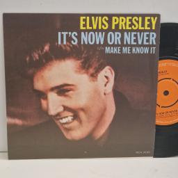 ELVIS PRESLEY It’s Now or Never Make Me Know It RCA 2698 7" Single