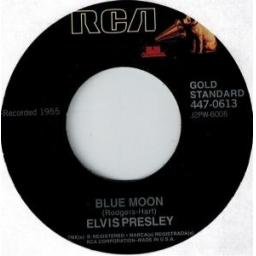 ELVIS PRESLEY Blue Moon Just Because 447-0613 7" Single