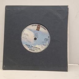 EAGLES Hotel California Pretty Maids All in a Row K 13079 7”