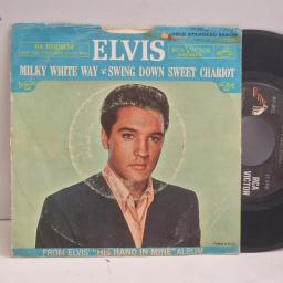ELVIS PRESLEY Milky White Way Swing Down Sweet Chariot 447-0652 7" Single