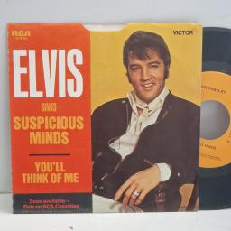 ELVIS PRESLEY Suspicious Minds You’ll Think of Me 47-9764 7" Single