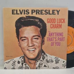 ELVIS PRESLEY Good Luck Charm Anything That’s Part of You RCA 2704 7" Single