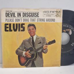 ELVIS PRESLEY Devil in Disguise Please Don’t Drag That String Around 47-8188 7" Single