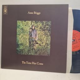 ANNE BRIGGS The Time Has Come 64612 12” LP