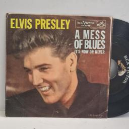 ELVIS PRESLEY It’s Now or Never A Mess of Blues 47-7777 7" Single