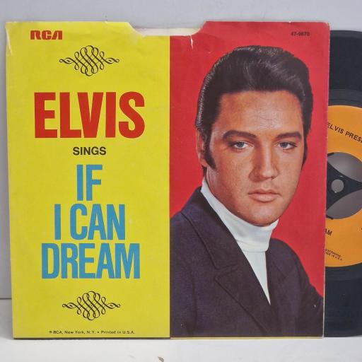 ELVIS PRESLEY If I Can Dream Edge of Reality 47-9670 7" Single