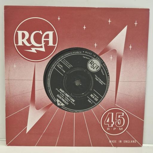 ELVIS PRESLEY Baby I Don’t Care True Love RCA 332 7" Single