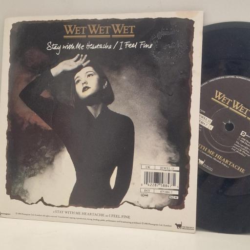 WET WET WET Stay With Me Heartache I Feel Fine JEWEL 13 7" Single