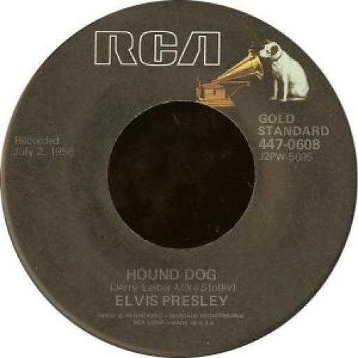 ELVIS PRESLEY Hound Dog Don’t Be Cruel 447-0608 7" Single