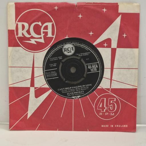 ELVIS PRESLEY Can’t Help Falling in Love Rock-A-Hula Baby RCA 1270 7" Single